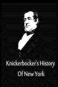 bokomslag Knickerbocker's History Of New York