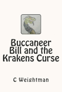 bokomslag Buccaneer Bill and the Krakens Curse