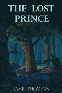 Jamie Thomson - The Lost Prince: Tales of the Fabled Lands, Häftad