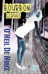 bokomslag Bourbon Street: A New Orleans Crime Novel