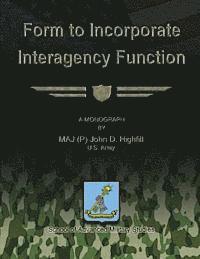 Form to Incorporate Interagency Function 1