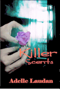 Faith Bicknell-Brown - Killer Scents, Häftad