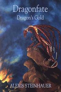 bokomslag Dragonfate: Dragon's Gold
