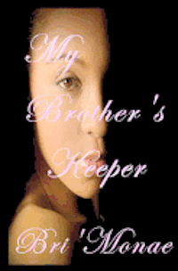 My Brother's Keeper 1