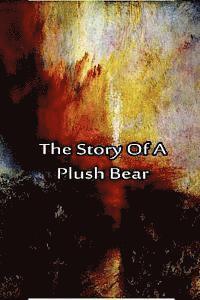 bokomslag The Story Of A Plush Bear