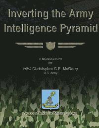 bokomslag Inverting the Army Intelligence Pyramid