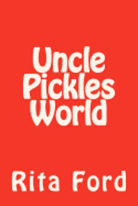 bokomslag Uncle Pickles World