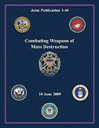 bokomslag Combating Weapons of Mass Destruction (Joint Publication 3-40)