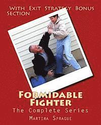bokomslag Formidable Fighter: The Complete Series