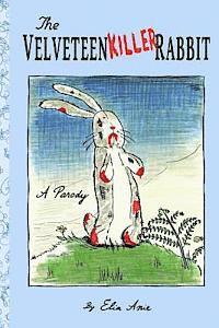 bokomslag The Velveteen Killer Rabbit