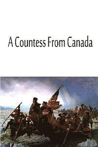 Bessie Marchant - A Countess From Canada, Häftad