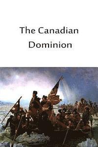 bokomslag The Canadian Dominion