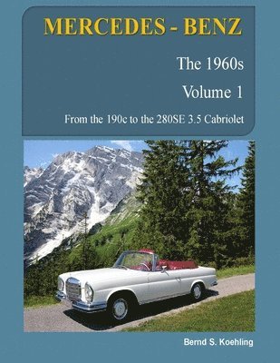 bokomslag MERCEDES-BENZ, The 1960s, Volume 1