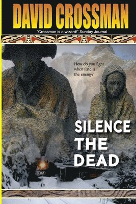 bokomslag Silence the Dead: The Conlan Chronicle