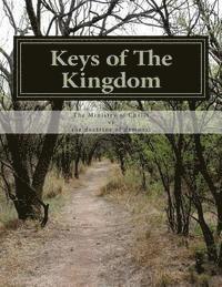 bokomslag Keys of The Kingdom: The Ministry of Christ vs. the doctrine of demons.