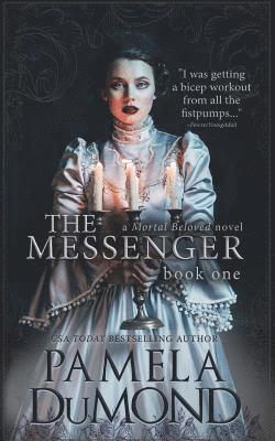 bokomslag The Messenger: (Mortal Beloved, Book One)