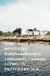 bokomslag Port Hope Simpson Misteri, Terranova, Canada: Orale Storia e Interpretazione