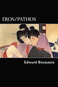 bokomslag Eros/Pathos: A collection of Depressionist erotica