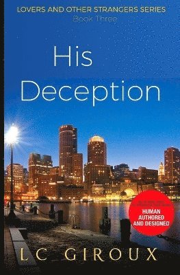 bokomslag His Deception: Lovers and Other Strangers Book Three