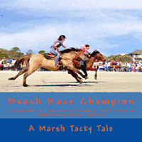 bokomslag Beach Race Champion: A Marsh Tacky Tale