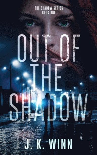 bokomslag Out of the Shadow - print edition