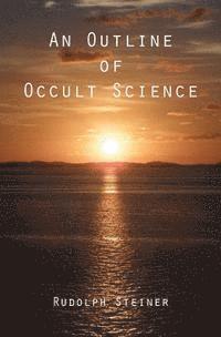 bokomslag An Outline of Occult Science