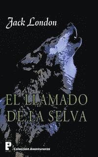 bokomslag El llamado de la selva