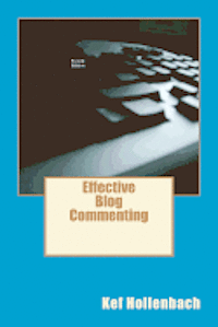 Effective Blog Commenting 1