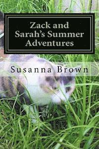 Susanna Brown - Zack and Sarah's Summer Adventures, Häftad