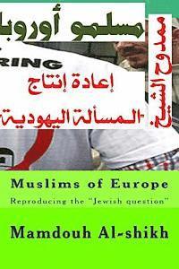 bokomslag Muslims of Europe: Reproducing the 'jewish Question'