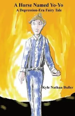 Kyle Nathan Buller - Horse Named Yo-Yo, Häftad. Tillgänglighet: Lägg i varukorg