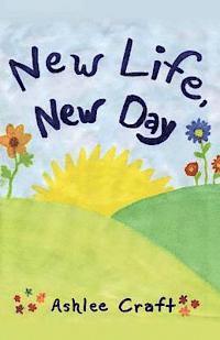 bokomslag New Life, New Day