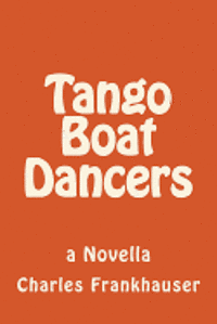 bokomslag Tango Boat Dancers