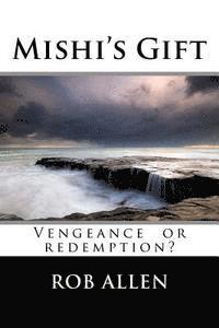 Rob Allen - Mishi's Gift, Häftad