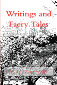 bokomslag Writings and Faery Tales