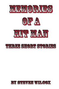 bokomslag Memories of a Hit Man: Three Short Stories