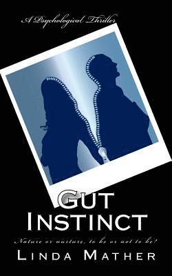 Gut Instinct 1