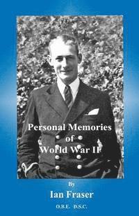 bokomslag Personal Memories: of World War 2