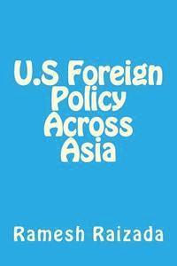 U.S Foreign Policy Across Asia 1
