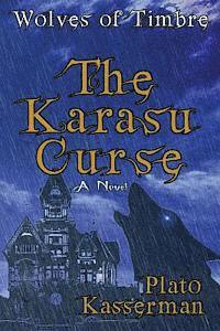 Wolves of Timbre: The Karasu Curse 1