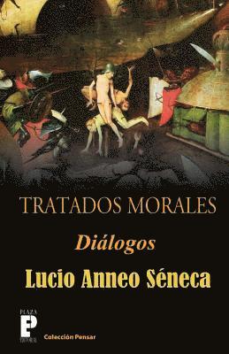 Tratados morales: Dialogos