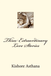 bokomslag Three Extraordinary Love Stories