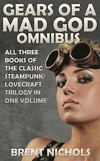 bokomslag Gears of a Mad God Omnibus