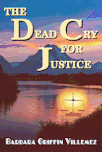 The Dead Cry for Justice 1