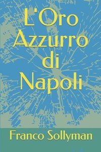 bokomslag L'Oro Azzurro di Napoli
