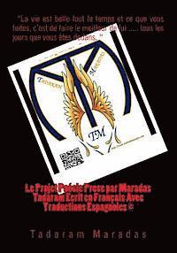 Tadaram Maradas - Le Projet Poésie Prose par Maradas Tadaram Ecrit en Français Avec Traductions Espagnoles (c), Häftad