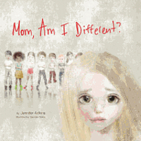 bokomslag Mom, Am I Different?