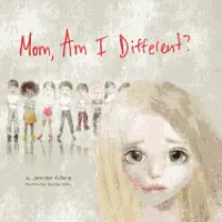 Jennifer Adkins - Mom, Am I Different?, Häftad. Tillgänglighet: Lägg i varukorg