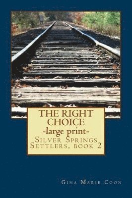 Right Choice - LARGE PRINT 1