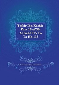 bokomslag Tafsir Ibn Kathir Part 16 of 30